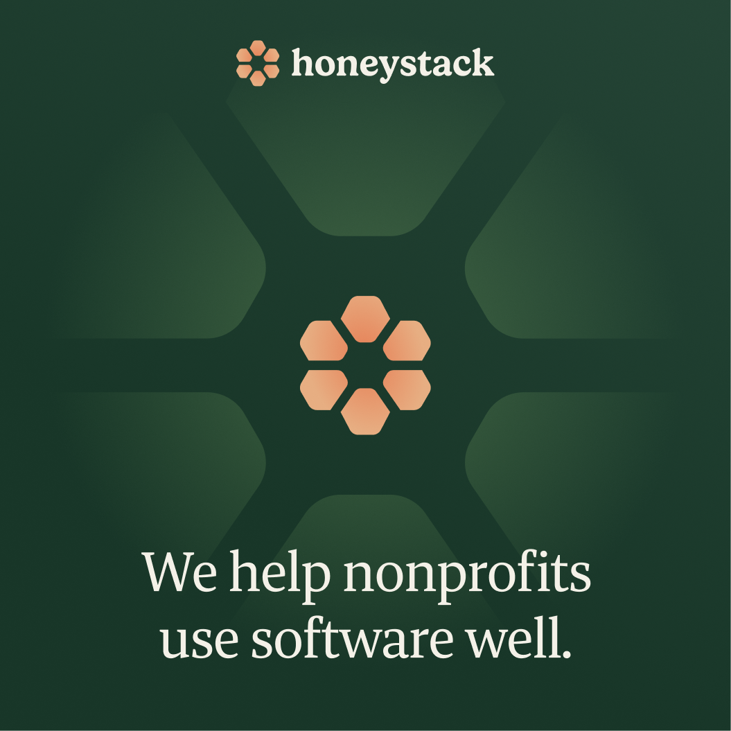 Honeystack launch card: hexagon flower motif with the tagline "We help nonprofits use software well."